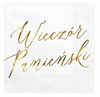Serwetki Białe Złoty nadruk na WIECZÓR PANIEŃSKI papierowe 33x33cm 20szt